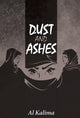 Book cover of: Dust and Ashes. By: Al Kalima
