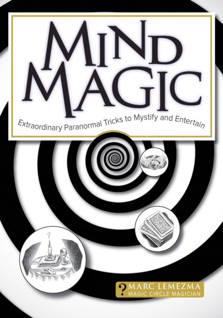 Book cover of: Mind Magic. By: Marc Lemezma