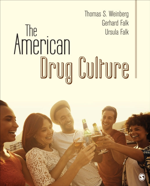 Book cover of: American Drug Culture. By: Thomas S. Weinberg