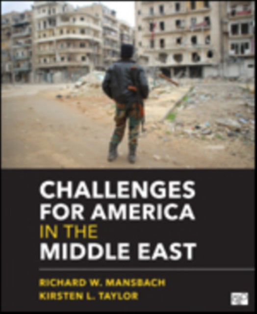 Book cover of: Challenges for America in the Middle East. By: Richard W. (Wallace) Mansbach