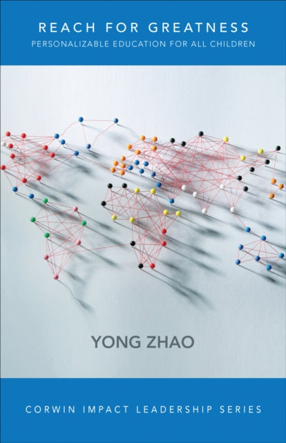 Book cover of: Reach for Greatness. By: Yong Zhao