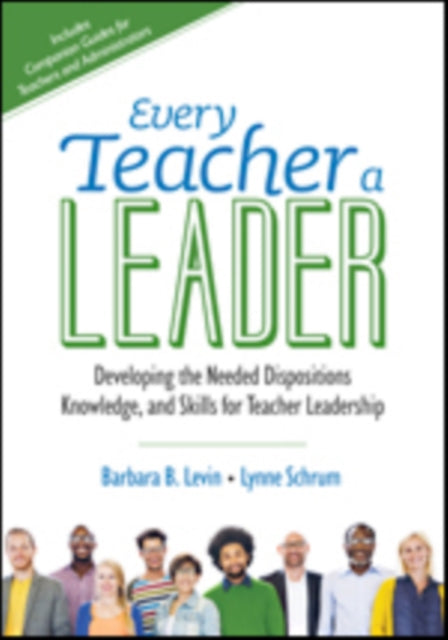 Book cover of: Every Teacher a Leader. By: Barbara B. Levin