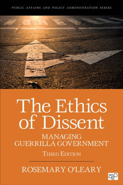 Book cover of: Ethics of Dissent. By: Rosemary O′Leary