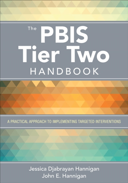 Book cover of: PBIS Tier Two Handbook. By: Jessica Djabrayan Hannigan
