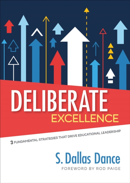 Book cover of: Deliberate Excellence. By: S. Dallas Dance