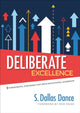 Book cover of: Deliberate Excellence. By: S. Dallas Dance