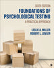 Book cover of: Foundations of Psychological Testing. By: Leslie A. Miller