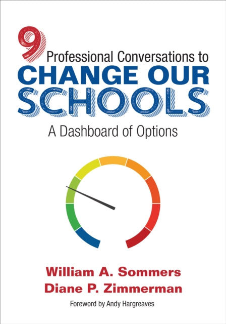 Book cover of: Nine Professional Conversations to Change Our Schools. By: William A. Sommers