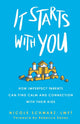 Book cover of: It Starts with You. By: Nicole Schwarz