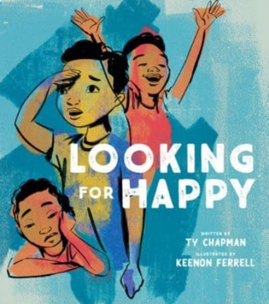 Book cover of: Looking for Happy. By: Ty Chapman