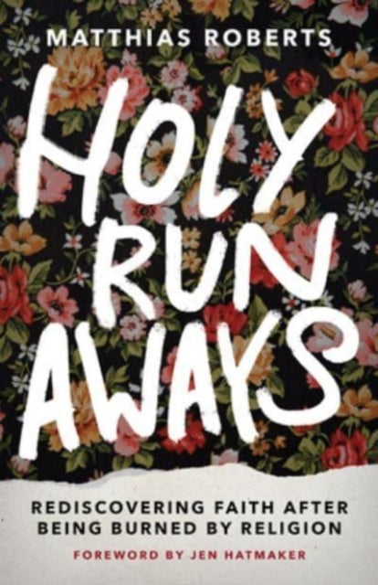 Book cover of: Holy Runaways. By: Matthias Roberts