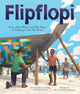 Book cover of: Flipflopi. By: Linda Ravin Lodding