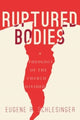 Book cover of: Ruptured Bodies. By: Eugene R. Schlesinger