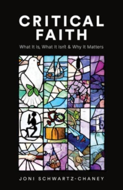 Book cover of: Critical Faith. By: Joni Schwartz-Chaney