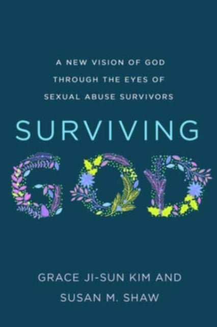 Book cover of: Surviving God. By: Grace Ji-Sun Kim