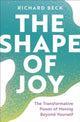 Book cover of: Shape of Joy. By: Richard Beck
