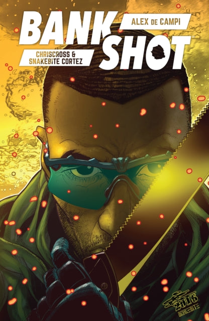Book cover of: Bankshot. By: Alex de Campi