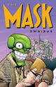 Book cover of: Mask Omnibus Volume 1 (Second Edition). By: John Arcudi