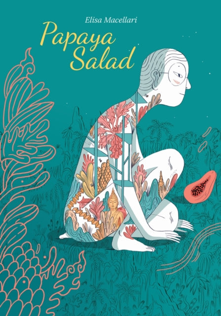 Book cover of: Papaya Salad. By: Elisa Macellari