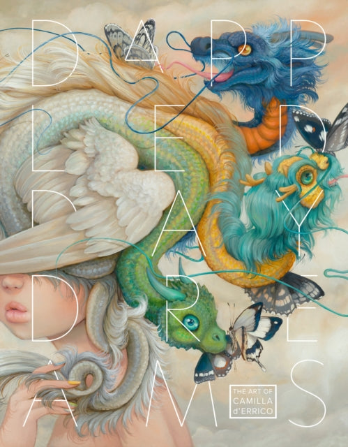 Book cover of: Dappled Daydreams: The Art of Camilla d'Errico. By: Camilla d'Errico