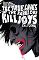 Book cover of: True Lives of the Fabulous Killjoys: California Library Edition. By: Gerard Way