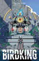 Book cover of: Birdking Volume 1. By: Daniel Freedman