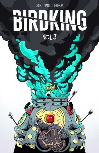 Book cover of: Birdking Volume 3. By: Daniel Freedman