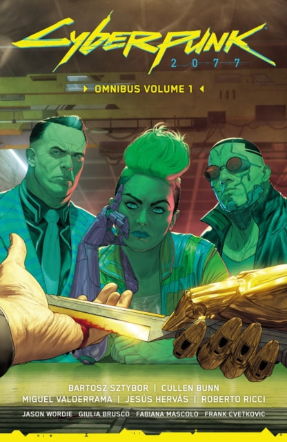 Cyberpunk 2077 Omnibus Volume 1 9781506726823 Bartosz Sztybor