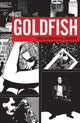 Book cover of: Goldfish. By: Brian Michael Bendis