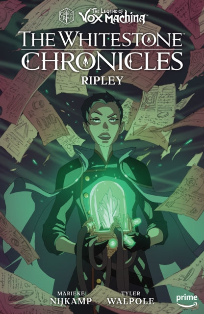 Book cover of: Legend of Vox Machina: The Whitestone Chronicles Volume 1 - Ripley. By: Critical Critical Role