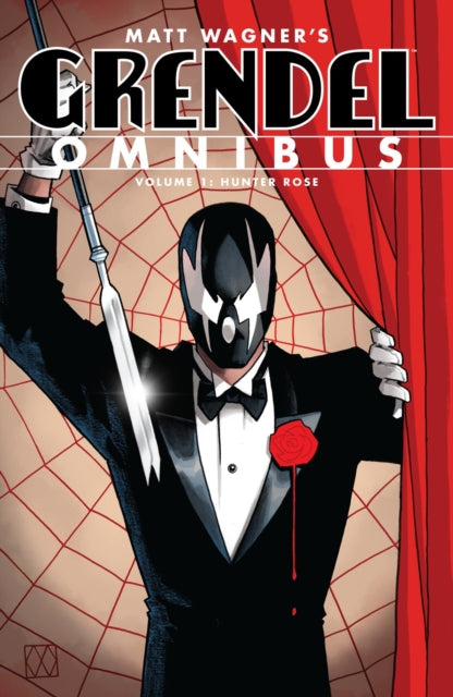 Book cover of: Grendel Omnibus Volume 1: Hunter Rose (Second Edition). By: Matt Wagner