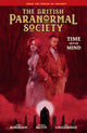 Book cover of: British Paranormal Society: Time Out of Mind. By: Mike Mignola