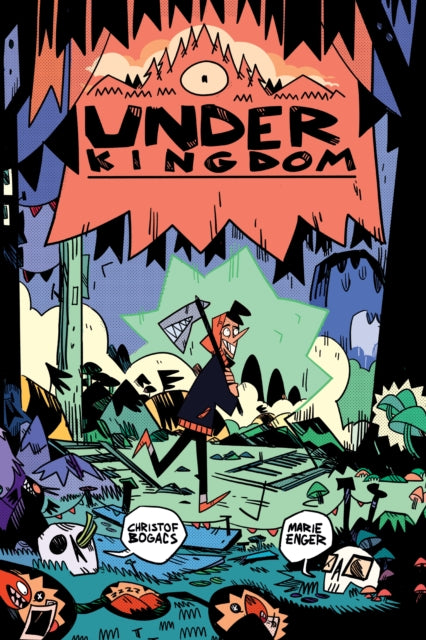 Book cover of: Under Kingdom. By: Christof Bogacs