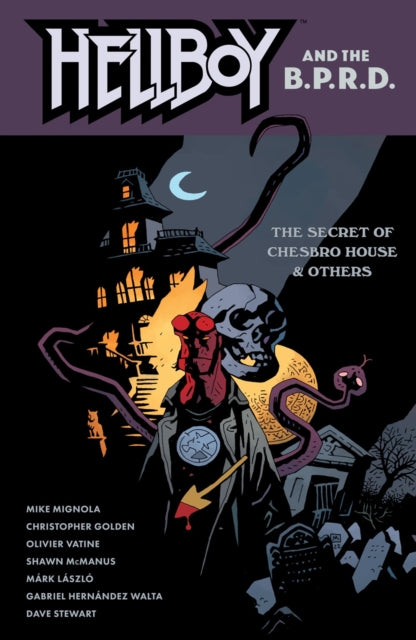 Book cover of: Hellboy and the B.P.R.D: The Secret of Chesbro House & Others. By: Mike Mignola
