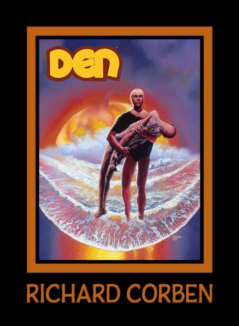 Book cover of: DEN Volume 3: Children of Fire. By: Richard Corben