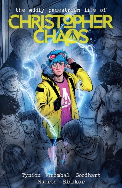 Book cover of: Oddly Pedestrian Life of Christopher Chaos Volume 1. By: James Tynion IV