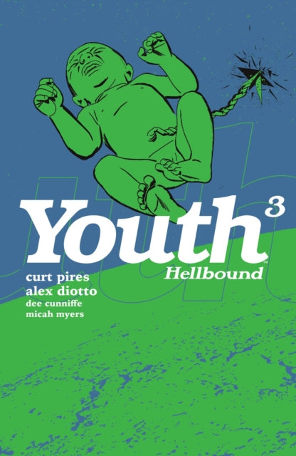 Book cover of: Youth Volume 3. By: Curt Pires