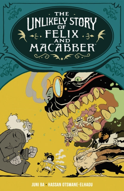Book cover of: Unlikely Story of Felix and Macabber. By: Juni Ba