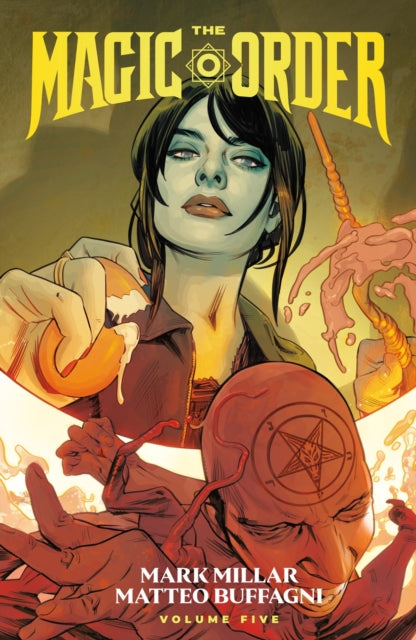 Book cover of: Magic Order Volume 5. By: Mark Millar