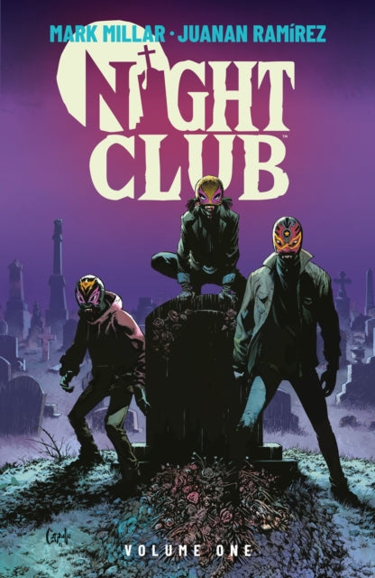 Book cover of: Night Club Volume 1. By: Mark Millar