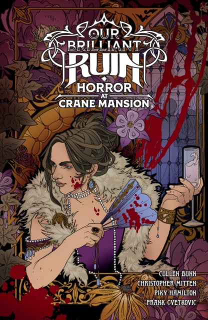 Book cover of: Our Brilliant Ruin: Horror at Crane Mansion