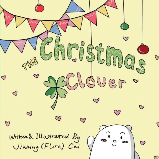 Book cover of: Christmas Clover. By: Jianing Cai