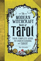 Modern Witchcraft Book of Tarot, Your Complete Guide to Understanding the Tarot 9781507202630 Skye Alexander
