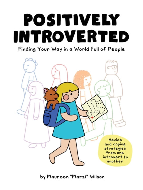 Book cover of: Positively Introverted. By: Maureen Marzi Wilson