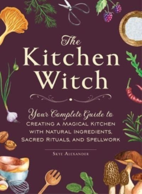 Book cover of: Kitchen Witch. By: Skye Alexander