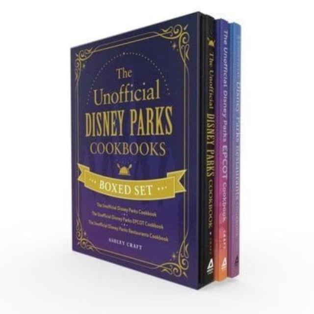 Book cover of: Unofficial Disney Parks Cookbooks Boxed Set. By: Ashley Craft
