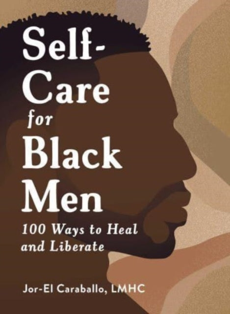 Book cover of: Self-Care for Black Men. By: Jor-El Caraballo