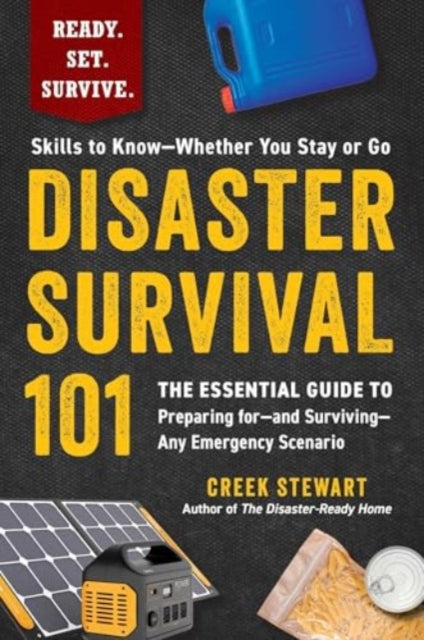 Book cover of: Disaster Survival 101. By: Creek Stewart