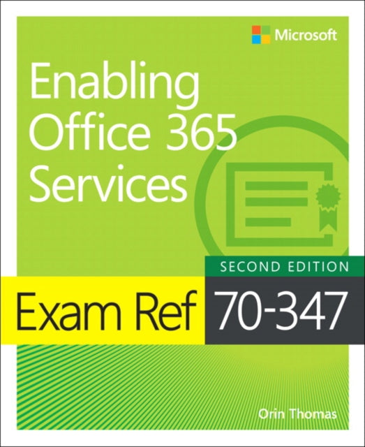 Book cover of: Exam Ref 70-347 Enabling Office 365 Services. By: Orin Thomas