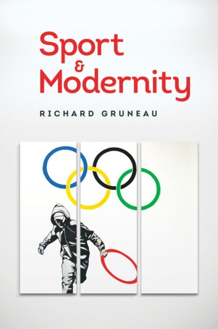 Book cover of: Sport and Modernity. By: Richard Gruneau